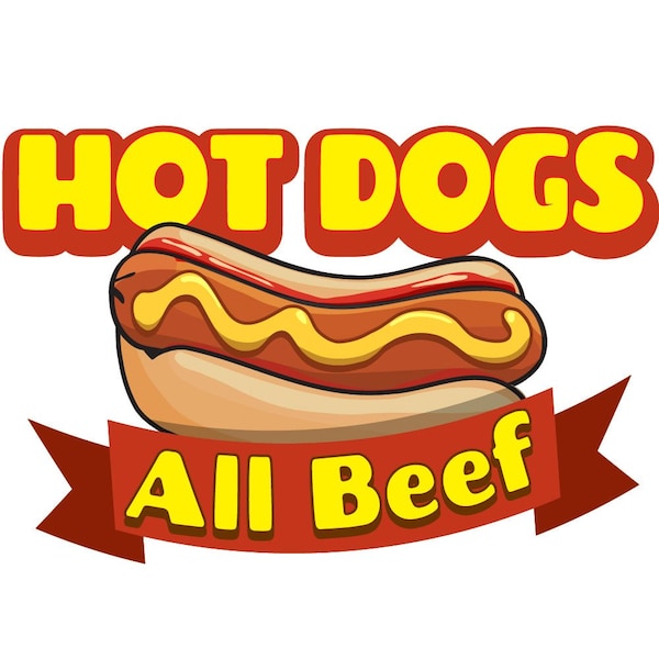 Safety Sign, 9 in Height, Vinyl, 6 in Length, Hot Dogs, D-DC-36-Hot Dogs